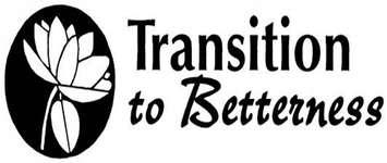 Transition to Betterness logo.